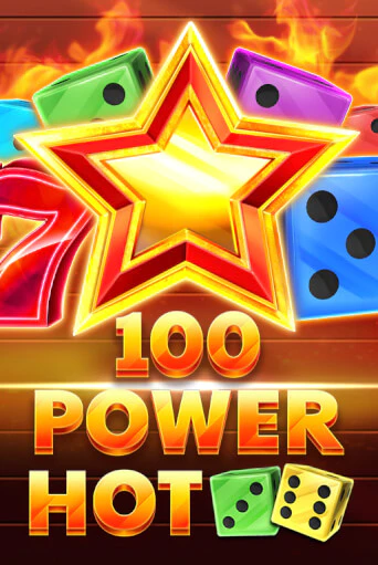 Бесплатная игра 100 Power Hot Dice | Вулкан Казино играть онлайн