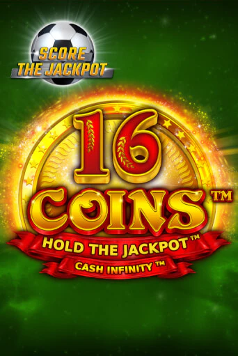 Бесплатная игра 16 Coins Score The Jackpot | Вулкан Казино играть онлайн