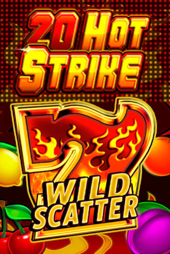 Бесплатная игра 20 Hot Strike | Вулкан Казино играть онлайн