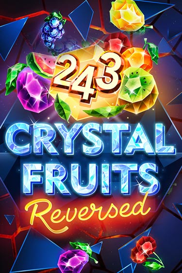 Бесплатная игра 243 Crystal Fruits Reversed | Вулкан Казино играть онлайн