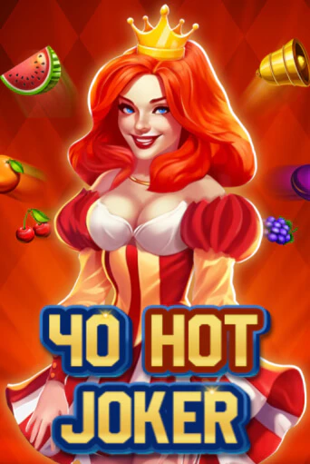 Бесплатная игра 40 Hot Joker | Вулкан Казино играть онлайн