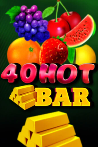 Бесплатная игра 40 Hot Bar | Вулкан Казино играть онлайн