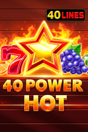 Бесплатная игра 40 Power Hot | Вулкан Казино играть онлайн
