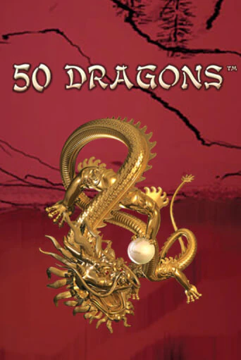 Бесплатная игра 50 Dragons | Вулкан Казино играть онлайн