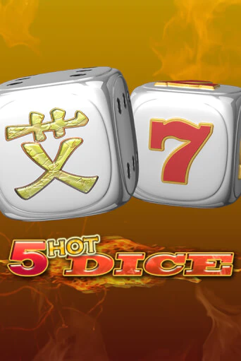 Бесплатная игра 5 Hot Dice | Вулкан Казино играть онлайн