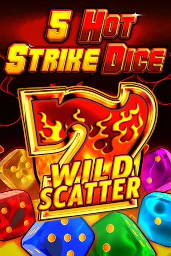 Бесплатная игра 5 Hot Strike Dice | Вулкан Казино играть онлайн