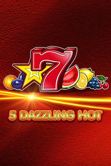 Бесплатная игра 5 Dazzling Hot | Вулкан Казино играть онлайн