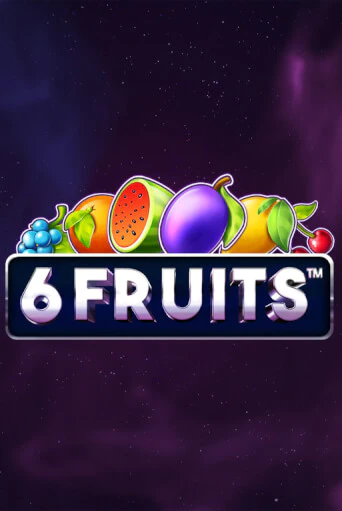 Бесплатная игра 6 Fruits | Вулкан Казино играть онлайн