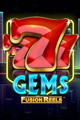 Бесплатная игра 777 Gems Fusion Reels | Вулкан Казино играть онлайн