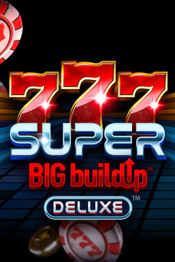 Бесплатная игра 777 Super BigBuildUp™ Deluxe™ | Вулкан Казино играть онлайн