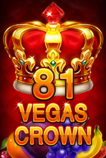 Бесплатная игра 81 Vegas Crown | Вулкан Казино играть онлайн