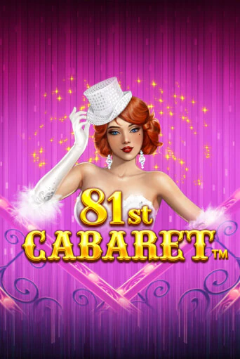 Бесплатная игра 81st Cabaret | Вулкан Казино играть онлайн