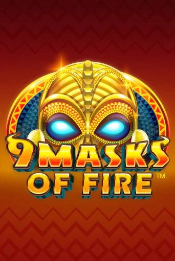 Бесплатная игра 9 Masks Of Fire | Вулкан Казино играть онлайн