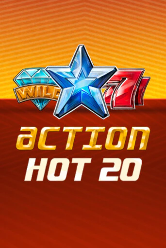 Бесплатная игра Action Hot 20   | Вулкан Казино играть онлайн