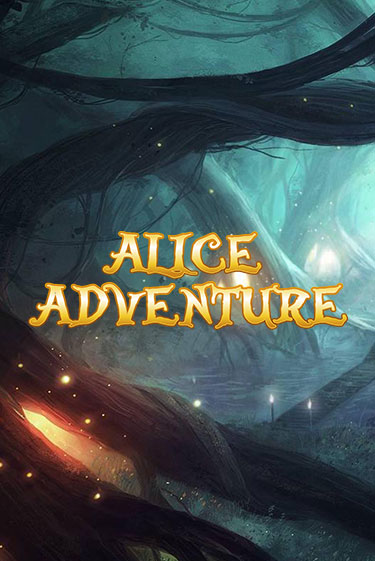 Бесплатная игра Alice Adventure | Вулкан Казино играть онлайн