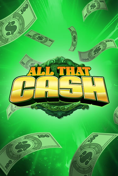 Бесплатная игра All That Cash | Вулкан Казино играть онлайн