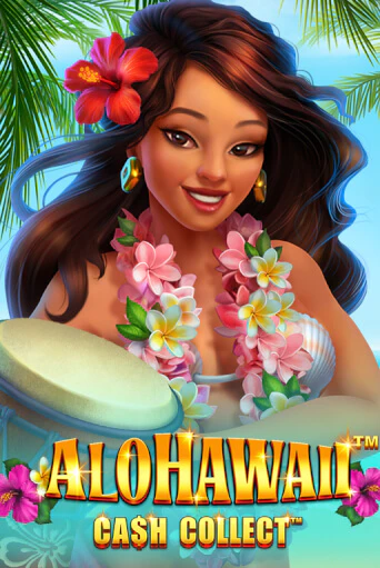 Бесплатная игра Alohawaii: Cash Collect™ | Вулкан Казино играть онлайн