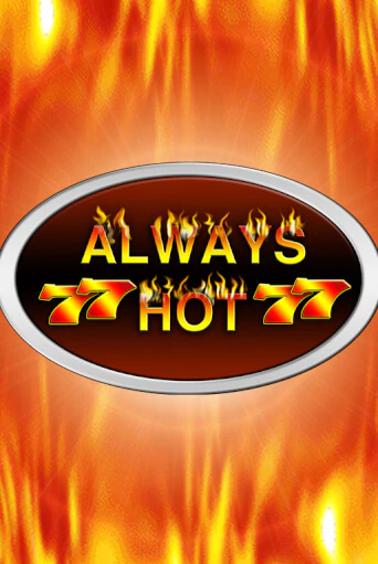 Бесплатная игра Always Hot | Вулкан Казино играть онлайн