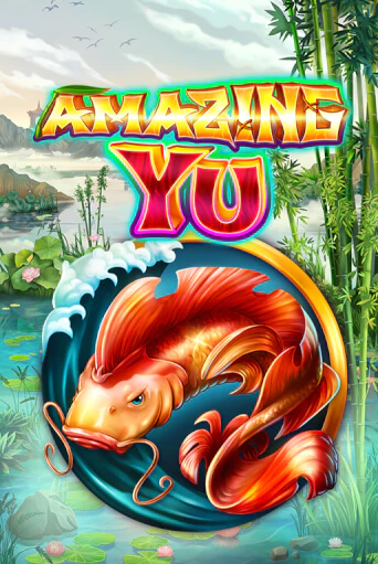 Бесплатная игра Amazing Yu | Вулкан Казино играть онлайн