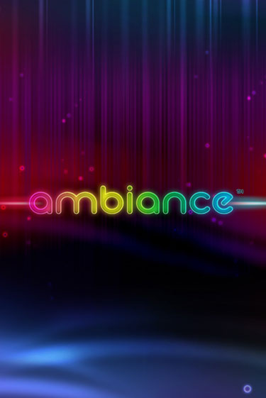 Бесплатная игра Ambiance | Вулкан Казино играть онлайн