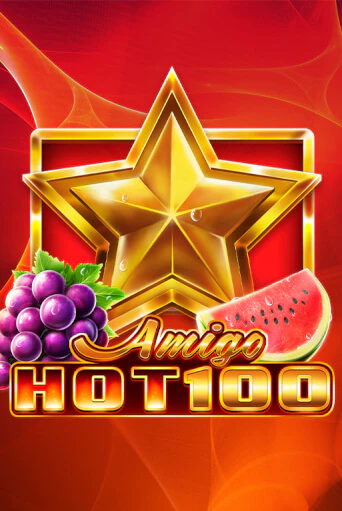 Бесплатная игра Amigo Hot 100 | Вулкан Казино играть онлайн