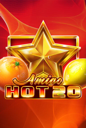 Бесплатная игра Amigo Hot 20 | Вулкан Казино играть онлайн