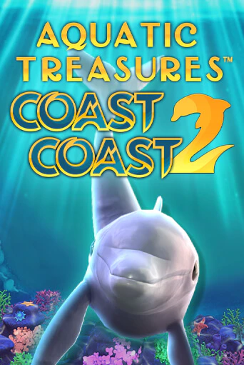 Бесплатная игра Aquatic Treasures™ Coast 2 Coast | Вулкан Казино играть онлайн