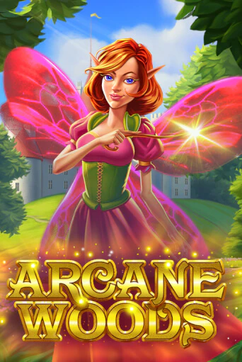 Бесплатная игра Arcane Woods | Вулкан Казино играть онлайн