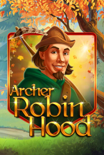 Бесплатная игра Archer Robin Hood | Вулкан Казино играть онлайн