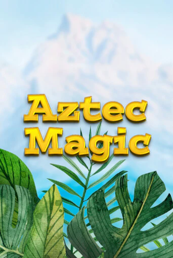 Бесплатная игра Aztec Magic | Вулкан Казино играть онлайн