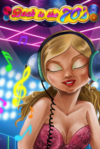 Бесплатная игра Back to the 70's | Вулкан Казино играть онлайн