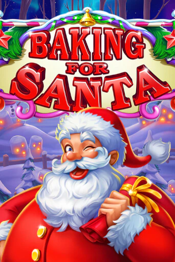 Бесплатная игра Baking for Santa | Вулкан Казино играть онлайн