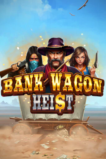 Бесплатная игра Bank Wagon Heist | Вулкан Казино играть онлайн