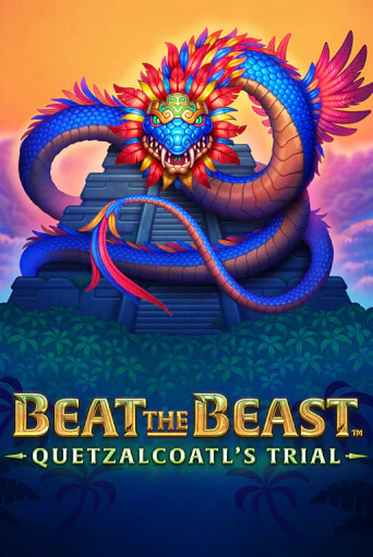Бесплатная игра Beat the Beast: Quetzalcoatl's Trial | Вулкан Казино играть онлайн