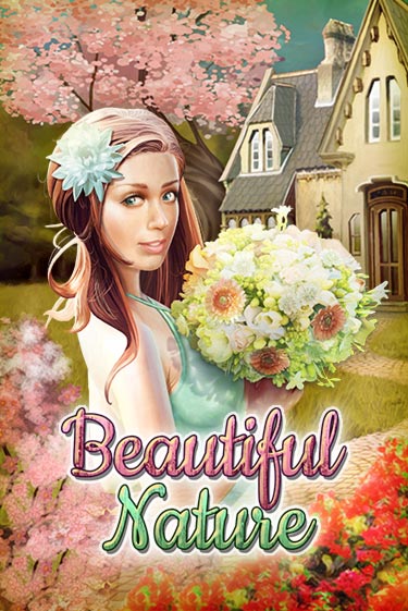 Бесплатная игра Beautiful Nature | Вулкан Казино играть онлайн