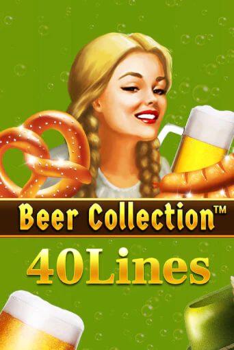 Бесплатная игра Beer Collection 40 Lines | Вулкан Казино играть онлайн
