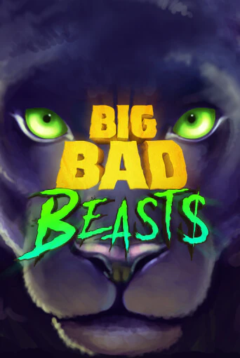 Бесплатная игра Big Bad Beasts | Вулкан Казино играть онлайн
