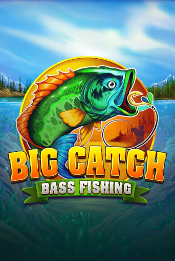 Бесплатная игра Big Catch Bass Fishing | Вулкан Казино играть онлайн