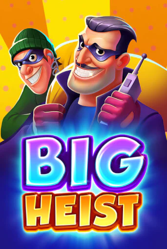 Бесплатная игра Big Heist | Вулкан Казино играть онлайн