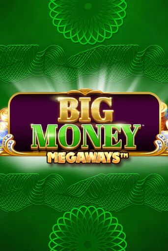 Бесплатная игра Big Money Megaways | Вулкан Казино играть онлайн