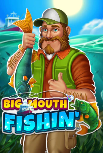Бесплатная игра Big Mouth Fishin™ | Вулкан Казино играть онлайн