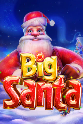 Бесплатная игра Big Santa | Вулкан Казино играть онлайн