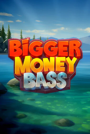 Бесплатная игра Bigger Money Bass | Вулкан Казино играть онлайн