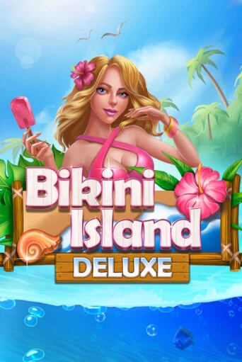 Бесплатная игра Bikini Island Deluxe | Вулкан Казино играть онлайн