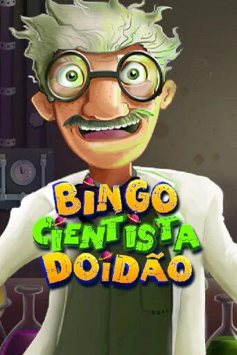 Бесплатная игра Bingo Cientista Doidão | Вулкан Казино играть онлайн