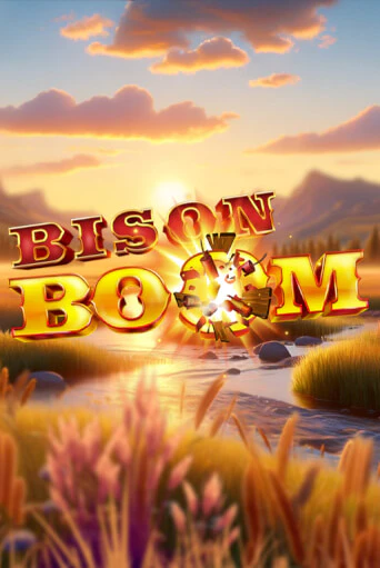 Бесплатная игра Bison Boom™ | Вулкан Казино играть онлайн