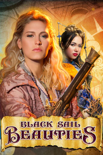 Бесплатная игра Black Sail Beauties | Вулкан Казино играть онлайн