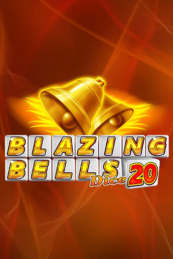 Бесплатная игра Blazing Bells 20 Dice | Вулкан Казино играть онлайн