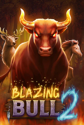 Бесплатная игра Blazing Bull 2 | Вулкан Казино играть онлайн