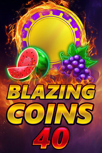 Бесплатная игра Blazing Coins 40 | Вулкан Казино играть онлайн